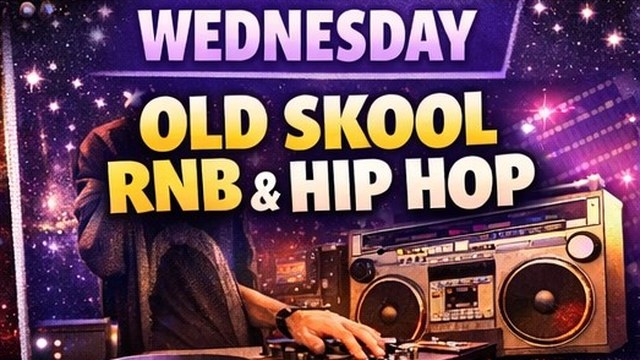 Wednesday old skool R&B and hip hop show